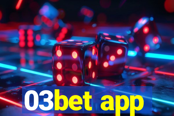 03bet app